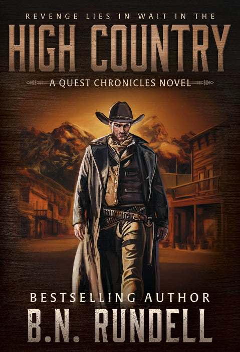 High Country: A Classic Western Series (The Quest Chronicles Book #1)