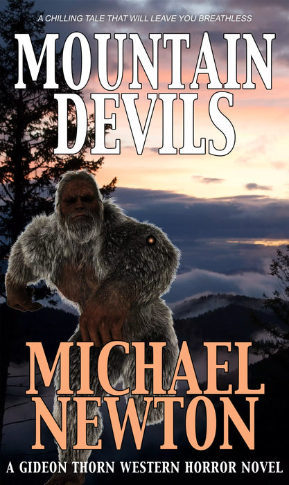 Mountain Devils: A Gideon Thorn Western Horror Novel (Gideon Thorn Book #4)