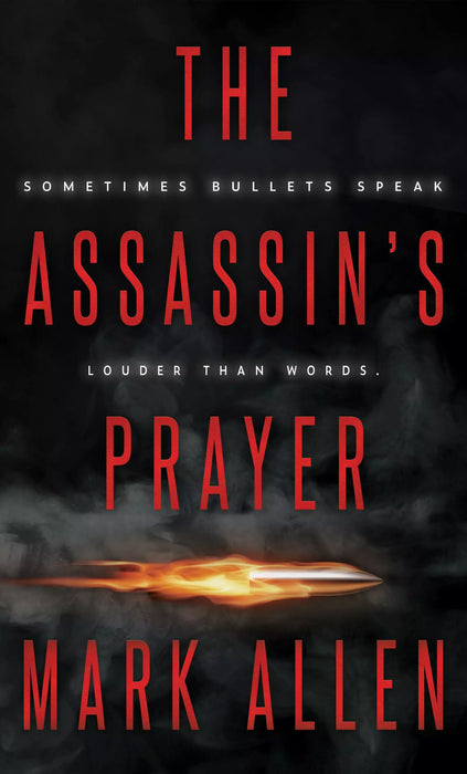 The Assassin's Prayer (The Assassins Book #1)