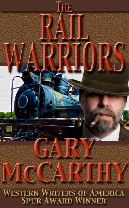 The Rail Warriors (The Derby Man Book #10)