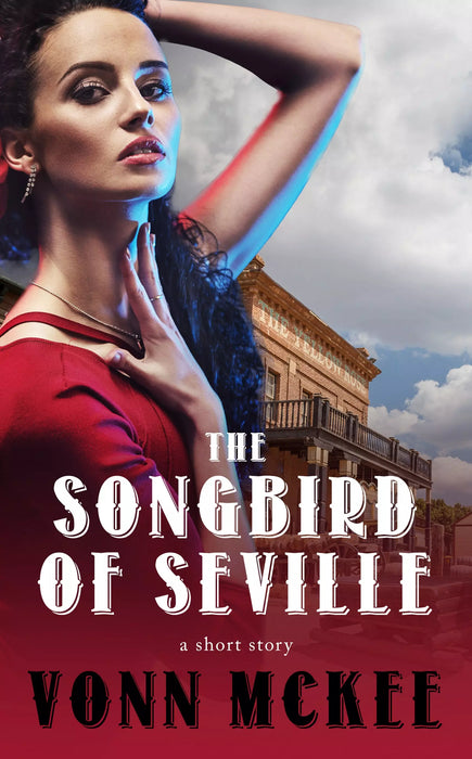 The Songbird of Seville: A Western Short Story