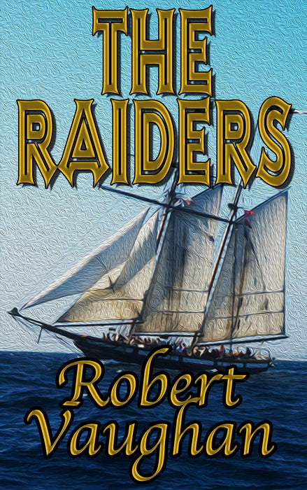 The Raiders (The Founders Book #3)