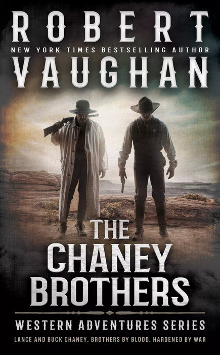 The Chaney Brothers Western Adventures: The Complete Series (Books #1-#4)