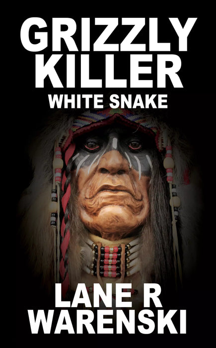 Grizzly Killer: White Snake (Grizzly Killer Book #8)