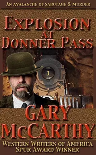 Explosion at Donner Pass (The Derby Man Book #6)