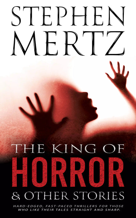 The King Of Horror & Other Stories