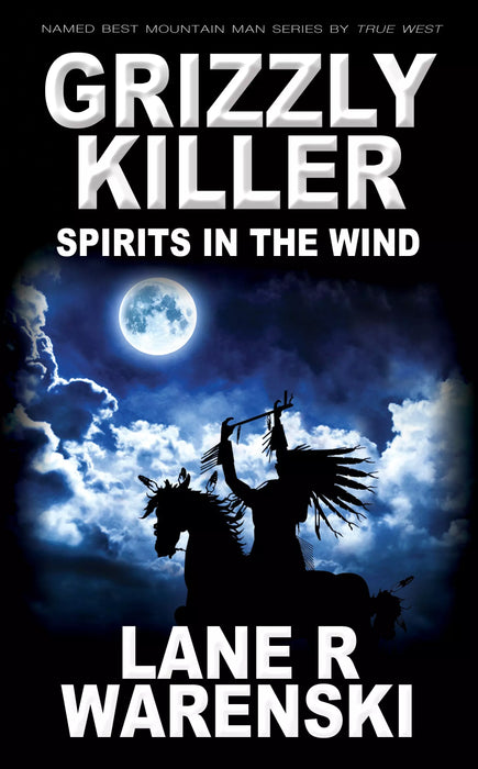Grizzly Killer: Spirits In The Wind (Grizzly Killer Book #11)