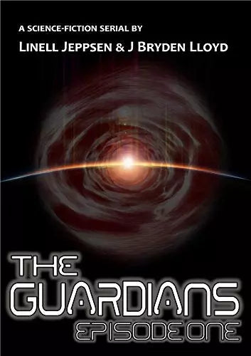 The Guardians: Episode 1 (The Guardians Book #1)