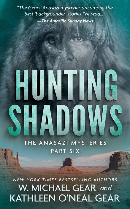 Hunting Shadows: A Native American Historical Mystery Series (The Anasazi Mysteries Book #6)