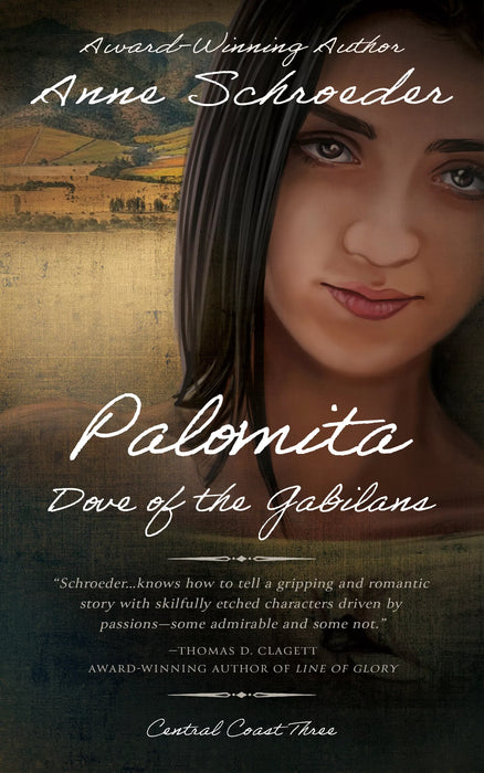 Palomita: Dove of the Gabilans: A Native American Historical Romance (Central Coast Book #3)