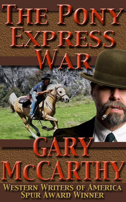 The Pony Express War (The Derby Man Book #4)