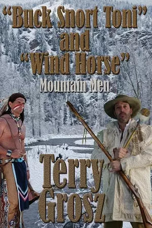 "Buck Snort" Toni and "Wind Horse", Mountain Men (The Mountain Men Book #10)
