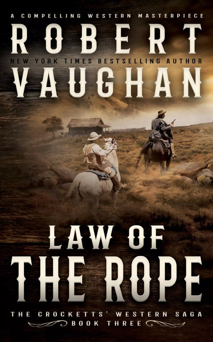 Law of the Rope: A Classic Western (The Crocketts Book #3)