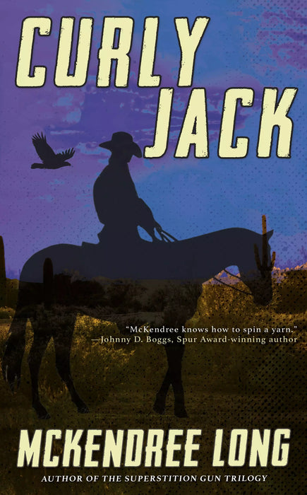 Curly Jack: A Western Novel (Brodie Book #2)