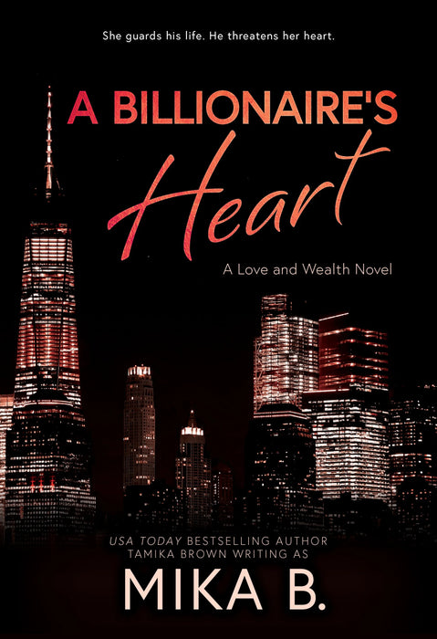 A Billionaire's Heart: A Billionaire African American Romance (Love and Wealth Book #3)