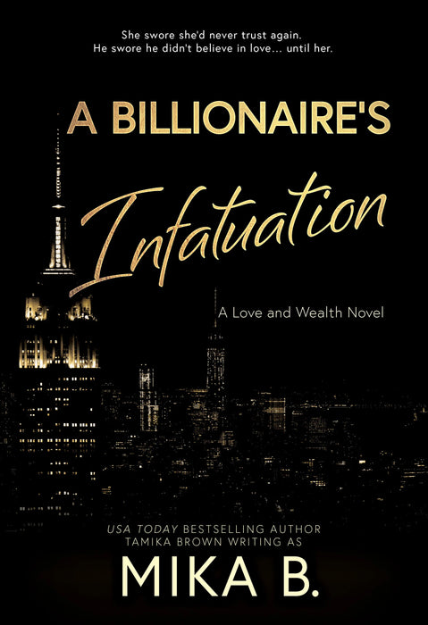 A Billionaire's Infatuation: A Billionaire African American Romance (Love and Wealth Book #1)