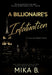 A Billionaire's Infatuation: A Billionaire African American Romance (Love and Wealth Book #1)
