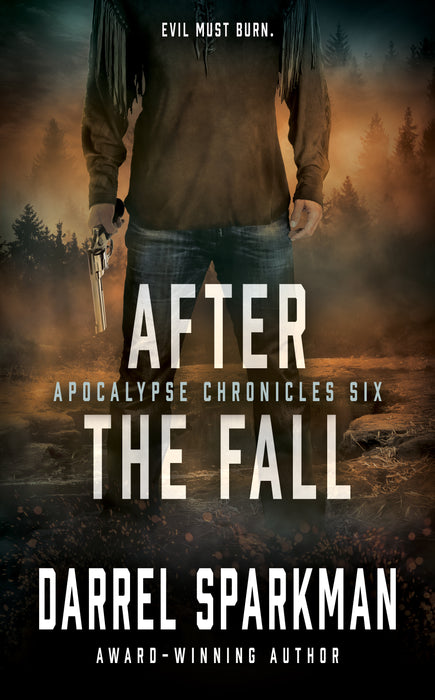 After the Fall: An Apocalyptic Thriller (Apocalypse Chronicles Book #6)