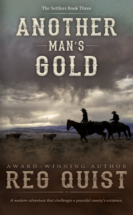 Another Man's Gold: A Christian Western (The Settlers Book #3)