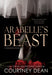 Arabelle's Beast: A Dark Interracial Fairytale Romance