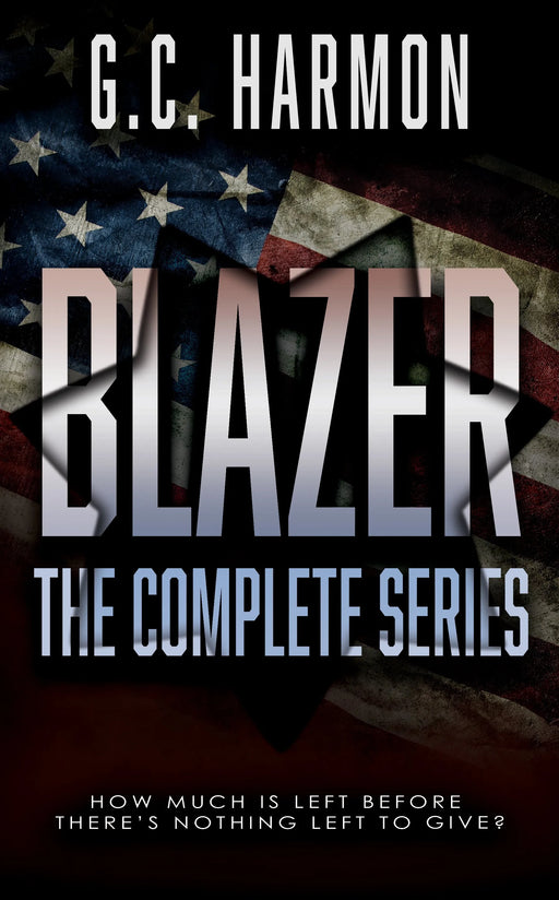 Blazer: The Complete Cop Thriller Series (Books #1-#8)