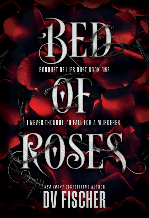 Bed of Roses: An Enemies To Lovers Curvy Girl Dark Romance (Bouquet of Lies Book #1)