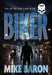 Biker: A Noir Mystery (Biker Book #1)