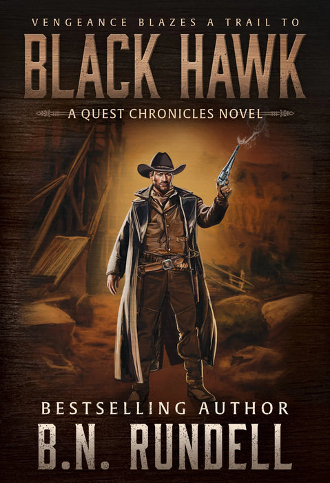 Black Hawk: A Classic Western Series (The Quest Chronicles Book #3)