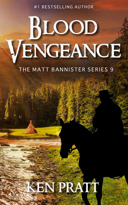 Blood Vengeance: A Christian Western Novel (Matt Bannister Book #9)