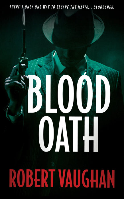 Blood Oath: A Crime Thriller (When Honor Dies Book #2)