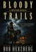 Bloody Trails: A Classic Western Double