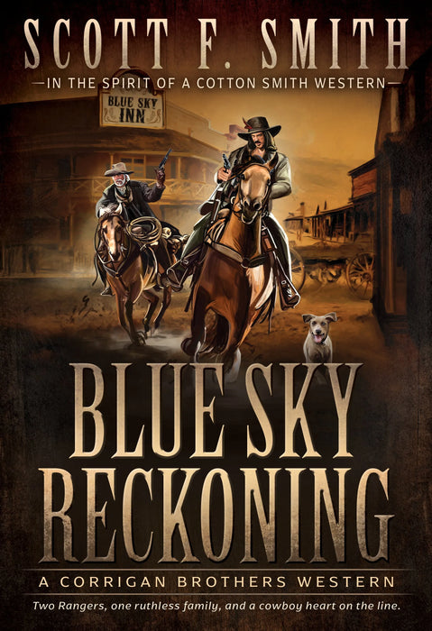 Blue Sky Reckoning: A Classic Western Series (Corrigan Brothers Book #5)