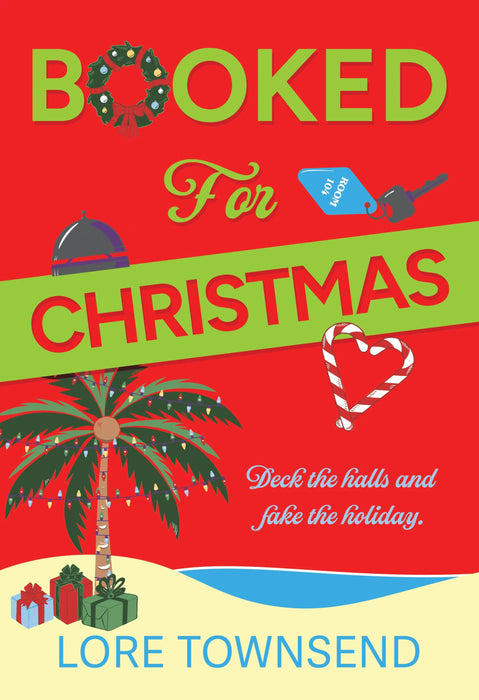 Booked for Christmas: A Forced Proximity Workplace Holiday Romance Novella