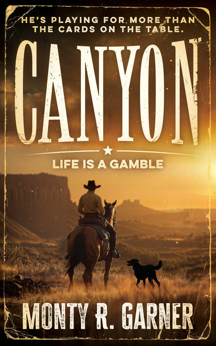 Canyon: Life is a Gamble