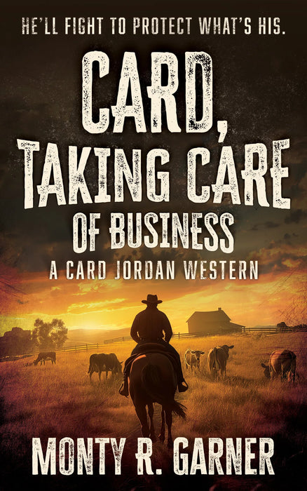 Card, Taking Care of Business: A Classic Western Adventure (Card Jordan Book #3)