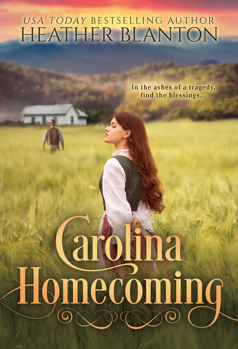 Carolina Homecoming: A Christian Historical Romance