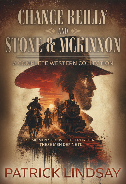 Chance Reilly and Stone & McKinnon: A Complete Western Collection
