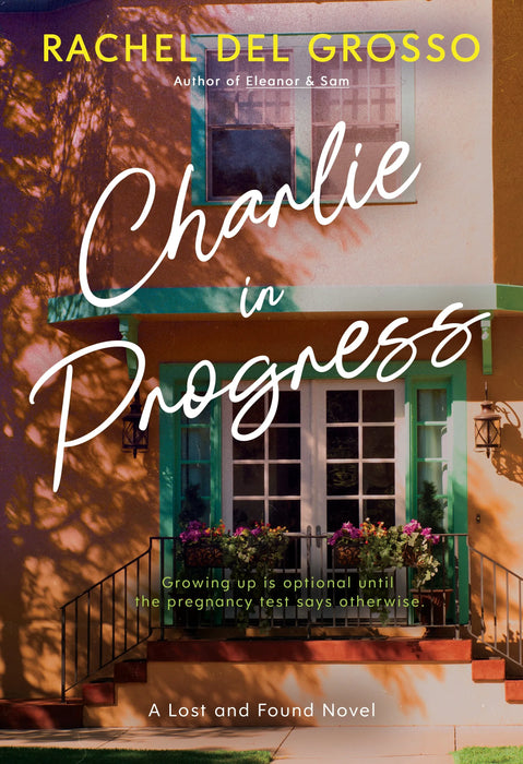 Charlie in Progress: A Small Town Women's Fiction Novel (Lost and Found Book #2)