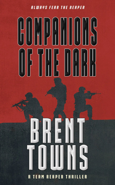 Companions of the Dark: A Team Reaper Thriller (Team Reaper Book #19)