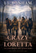Crazy Loretta: A Western Double (Uzziah Mountain Man Books #21 & #22)
