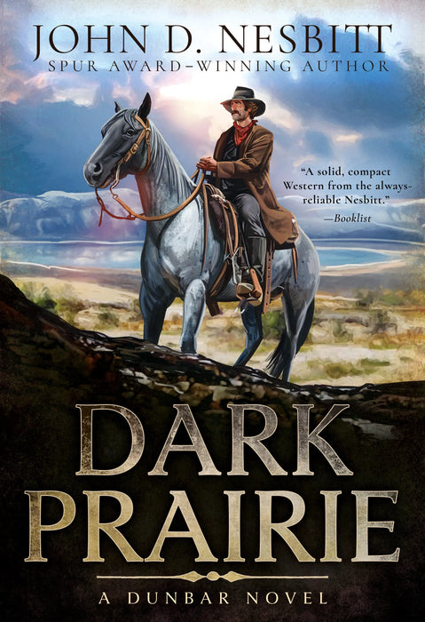 Dark Prairie: A Dunbar Western Mystery (Dunbar Book #1)