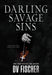 Darling Savage Sins: A Dark Cult Romance