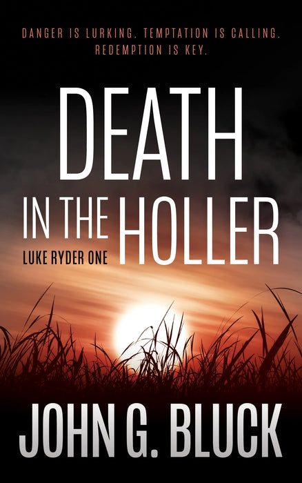 Death in the Holler: A Mystery Detective Thriller Series (Luke Ryder Book #1)