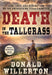 Death in the Tallgrass: A Young Man's Journey Through The Western Frontier