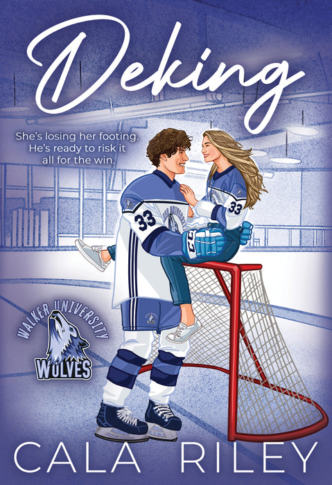 Deking: A Fake Dating Hockey Romance (Walker University Book #5)