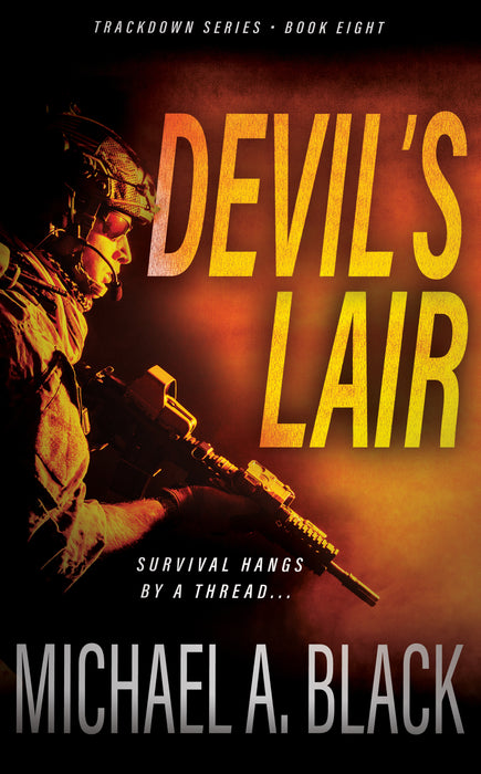 Devil's Lair: A Steve Wolf Military Thriller (Trackdown Book #8)