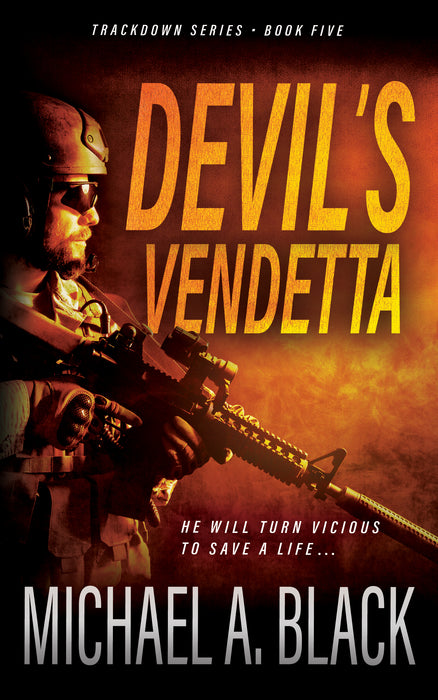 Devil's Vendetta: A Steve Wolf Military Thriller (Trackdown Book #5)