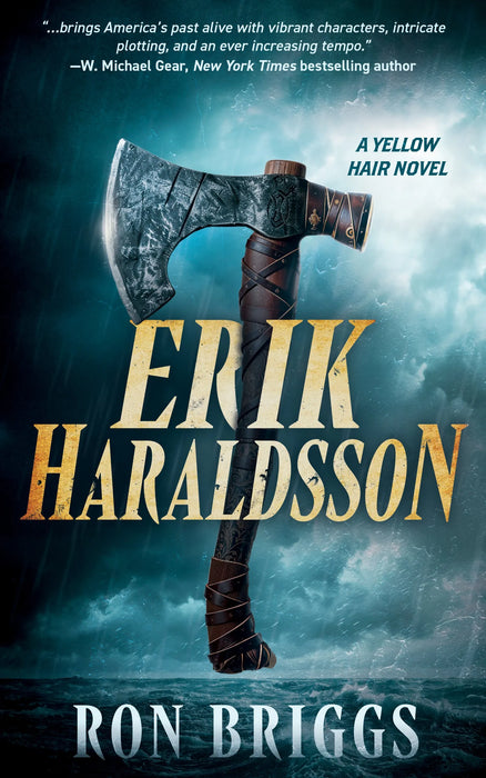 Erik Haraldsson: A Norse Warrior Exploration Series (Yellow Hair Book #1)