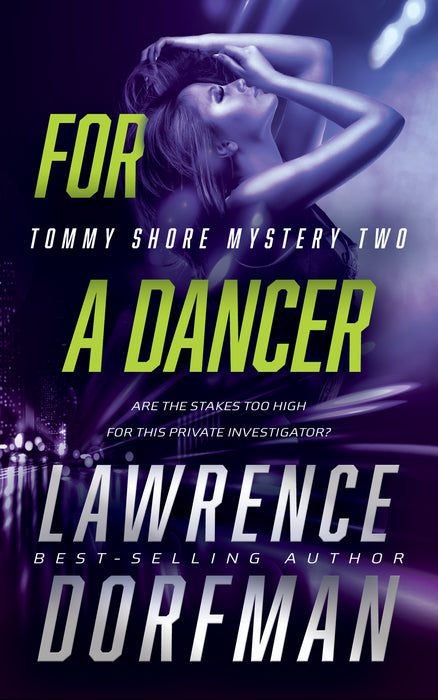 For a Dancer: A Private Eye Novel (Tommy Shore Mystery Book #2)