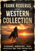 Frank Roderus Western Collection: Three Classic Westerns